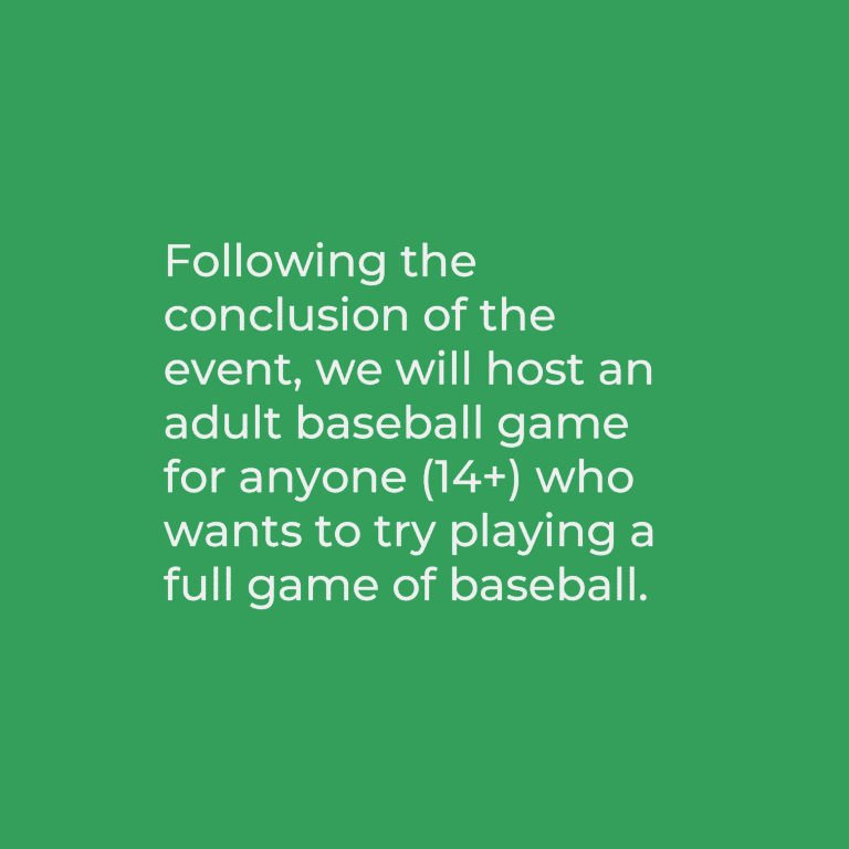 After 3:00 p.m. the club will host a baseball game for adults and older children aged 14 and up